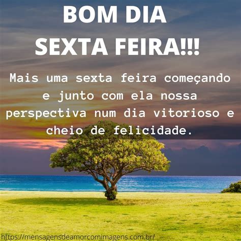 Mensagem de Sexta feira – 100 frases de sexta.